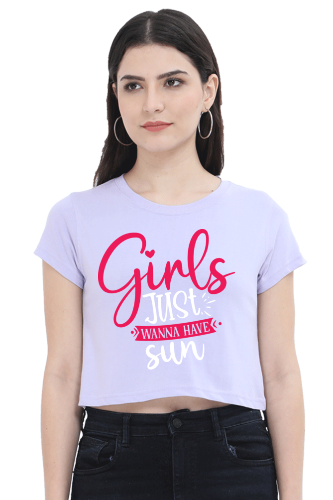 Girls Just wanna have a Sun - Womens Crop Top