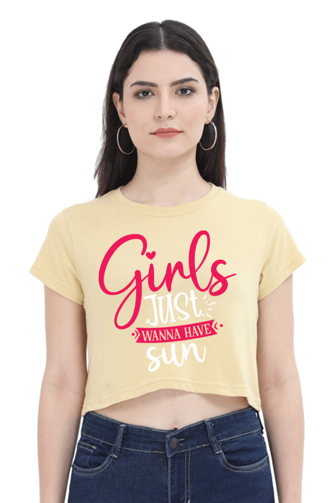 Girls Just wanna have a Sun - Womens Crop Top